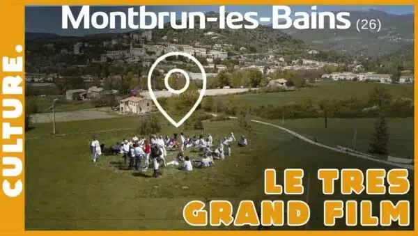 Le trés grand film à Montbrun les bains dans la Drôme provençale